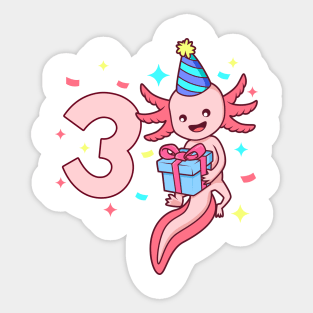 I am 3 with axolotl - girl birthday 3 years old Sticker